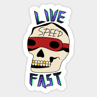 Live Fast Sticker